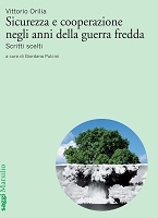 Sicurezza e cooperazione negli anni della guerra fredda