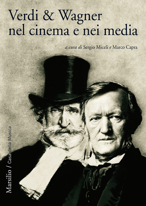 Verdi e Wagner nel cinema e nei media