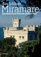 Das Schloss Miramare