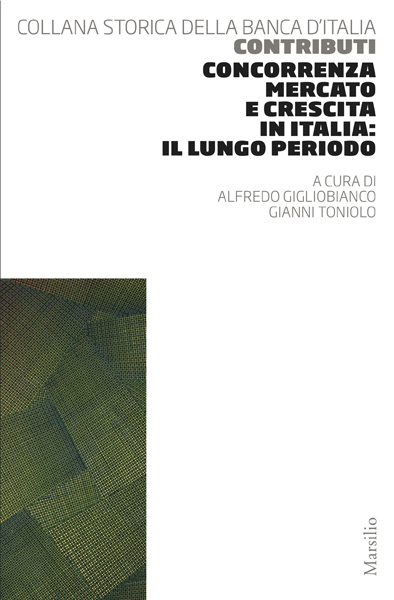 Concorrenza, mercato e crescita in Italia: il lungo periodo