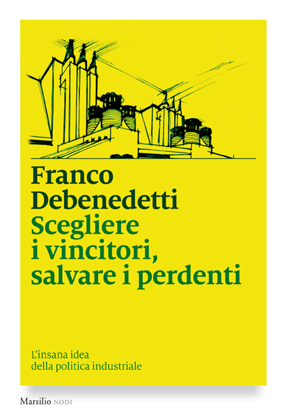 Scegliere i vincitori,salvare i perdenti