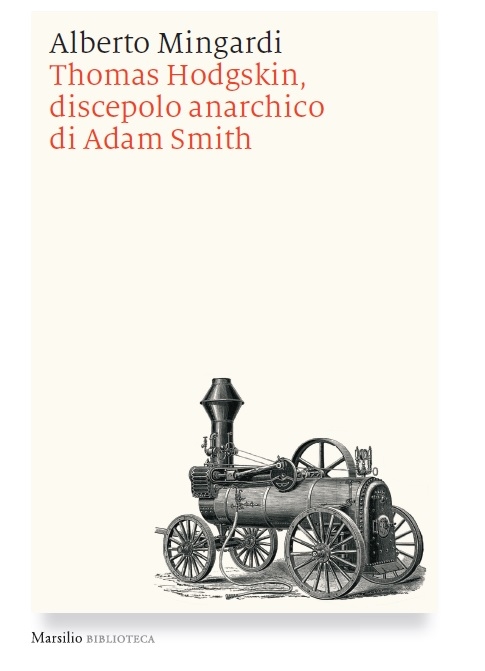 Thomas Hodgskin, discepolo anarchico di Adam Smith