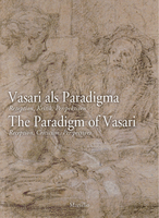 Vasari als Paradigma / The Paradigm of Vasari