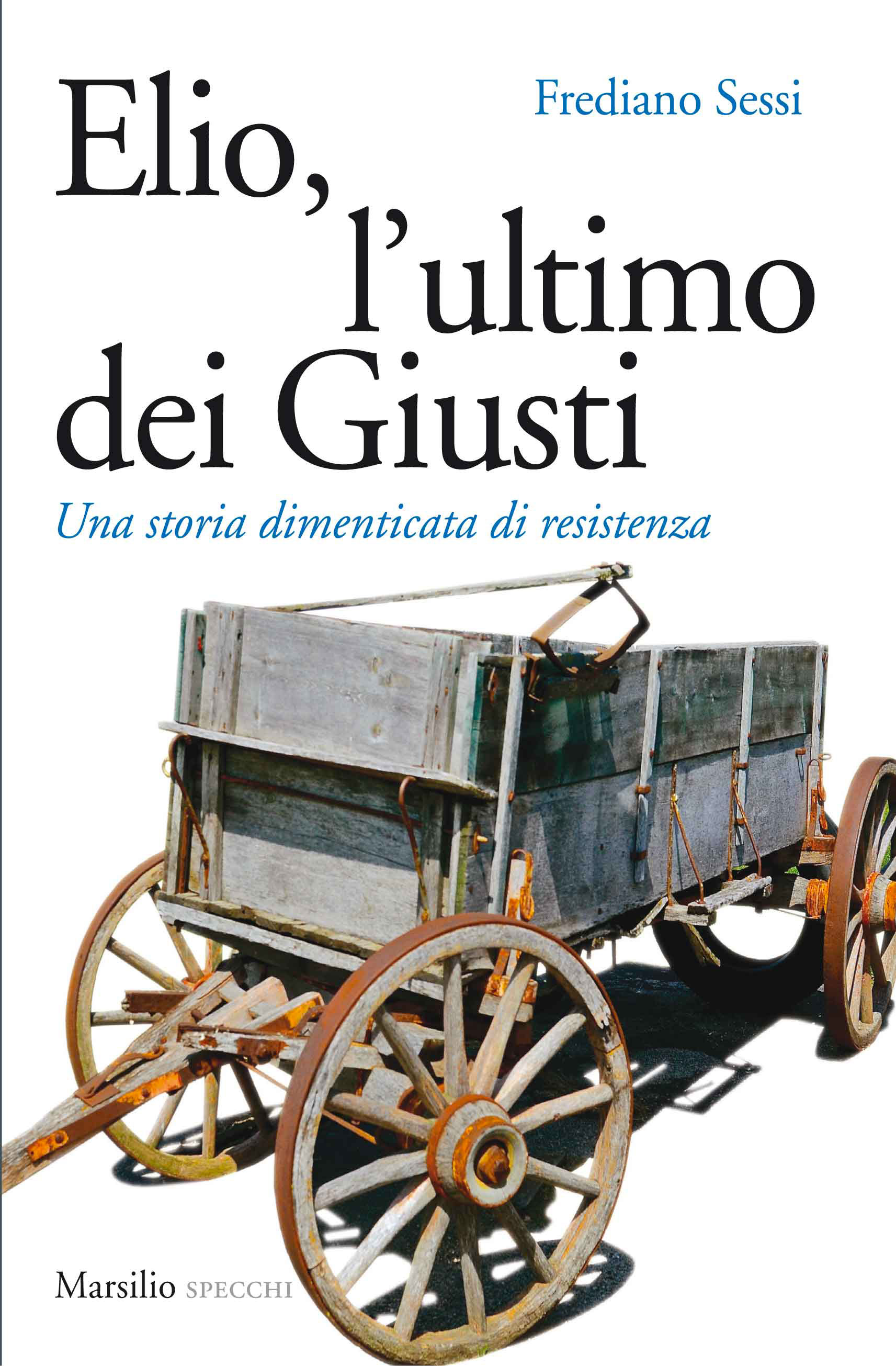 Elio, l'ultimo dei Giusti