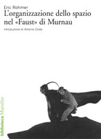L'organizzazione dello spazio nel «Faust» di Murnau