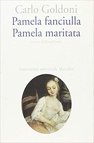 Pamela fanciulla. Pamela maritata