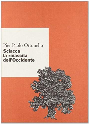 Sciacca. La rinascita dell'Occidente