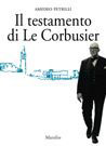 Il testamento di Le Corbusier