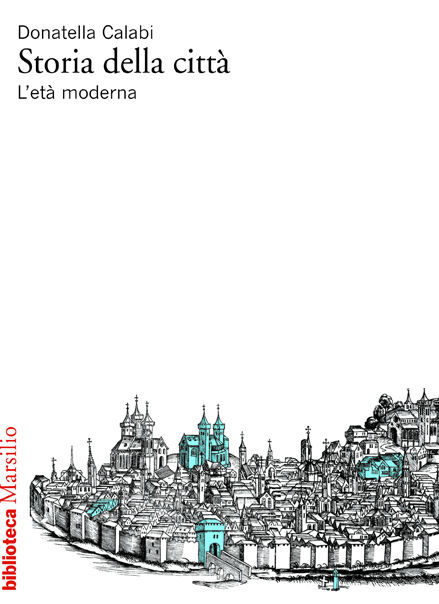 Storia della città. L'età moderna