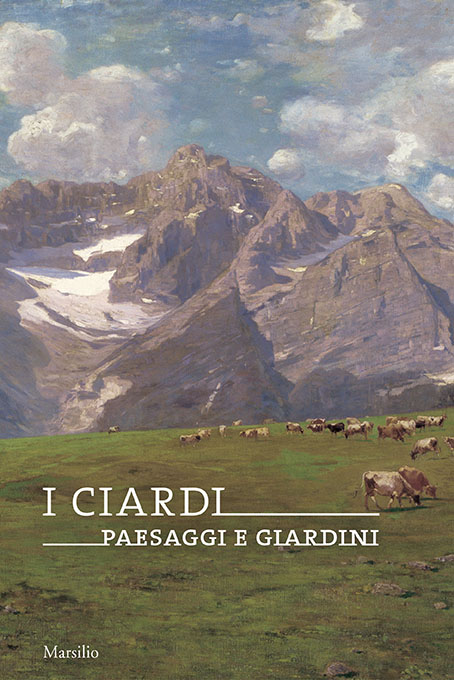 I Ciardi. Paesaggi e giardini