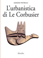 L'urbanistica di Le Corbusier