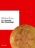 Lo sguardo dei cosmologi