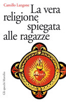 La vera religione spiegata alle ragazze