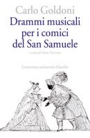 Drammi musicali per i comici del San Samuele