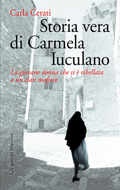 Storia vera di Carmela  Iuculano