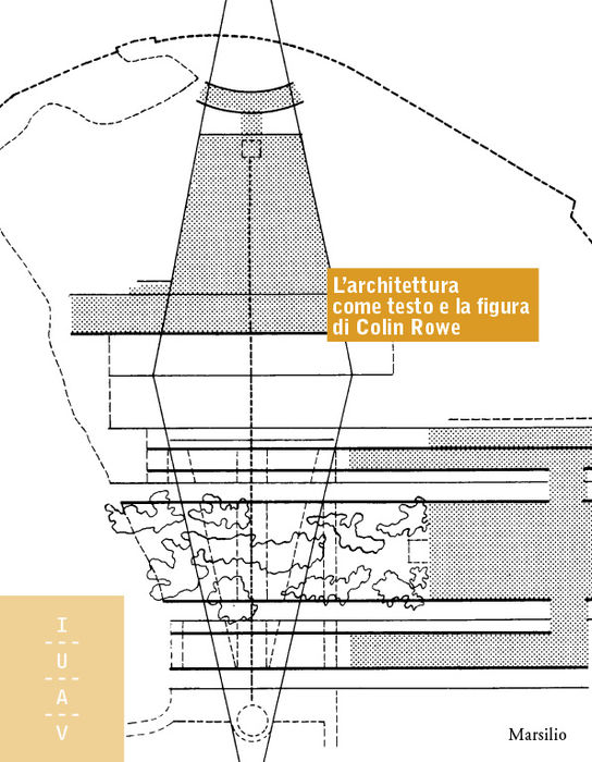 L'architettura come testo e la figura di Colin Rowe