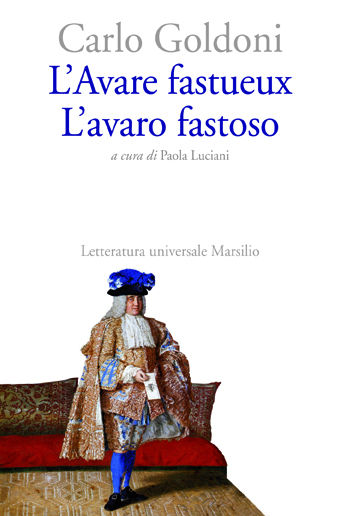 L'Avare fastueux. L'avaro fastoso