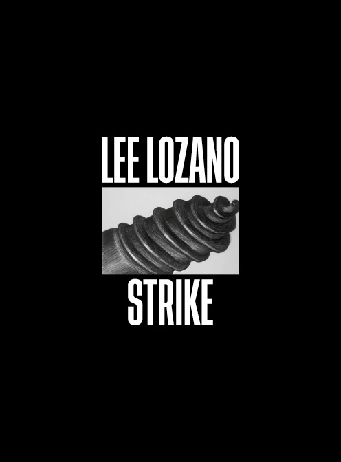 Lee Lozano. Strike